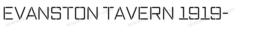 Evanston Tavern 1919字体转换